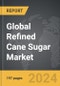 Refined Cane Sugar: Global Strategic Business Report - Product Thumbnail Image