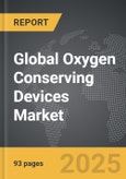 Oxygen Conserving Devices - Global Strategic Business Report- Product Image