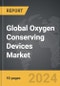 Oxygen Conserving Devices - Global Strategic Business Report - Product Thumbnail Image