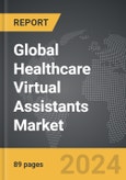 Healthcare Virtual Assistants - Global Strategic Business Report- Product Image