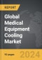 Medical Equipment Cooling - Global Strategic Business Report - Product Thumbnail Image