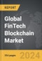 FinTech Blockchain - Global Strategic Business Report - Product Image