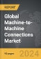 Machine-to-Machine (M2M) Connections - Global Strategic Business Report - Product Image