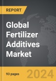Fertilizer Additives - Global Strategic Business Report- Product Image