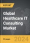 Healthcare IT Consulting - Global Strategic Business Report - Product Thumbnail Image