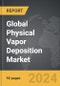 Physical Vapor Deposition: Global Strategic Business Report - Product Image