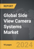 Side View Camera Systems - Global Strategic Business Report- Product Image