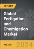 Fertigation and Chemigation - Global Strategic Business Report- Product Image