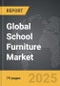 School Furniture - Global Strategic Business Report - Product Image