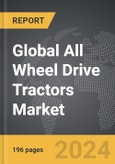 All Wheel Drive (AWD) Tractors - Global Strategic Business Report- Product Image