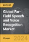 Far-Field Speech and Voice Recognition - Global Strategic Business Report - Product Thumbnail Image