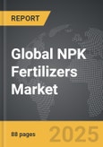 NPK Fertilizers (Feed-Grade and Food-Grade) - Global Strategic Business Report- Product Image