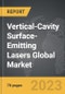 Vertical-Cavity Surface-Emitting Lasers (VCSELs): Global Strategic Business Report - Product Image
