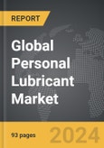 Personal Lubricant - Global Strategic Business Report- Product Image