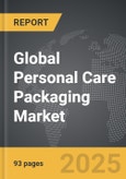 Personal Care Packaging - Global Strategic Business Report- Product Image