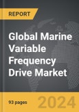 Marine Variable Frequency Drive (VFD) - Global Strategic Business Report- Product Image