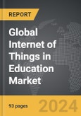 Internet of Things (IoT) in Education - Global Strategic Business Report- Product Image
