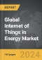 Internet of Things (IoT) in Energy - Global Strategic Business Report - Product Image