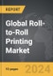 Roll-to-Roll Printing - Global Strategic Business Report - Product Thumbnail Image