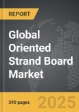 Oriented Strand Board (OSB) - Global Strategic Business Report- Product Image