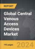 Central Venous Access Devices - Global Strategic Business Report- Product Image