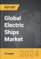 Electric Ships - Global Strategic Business Report - Product Thumbnail Image