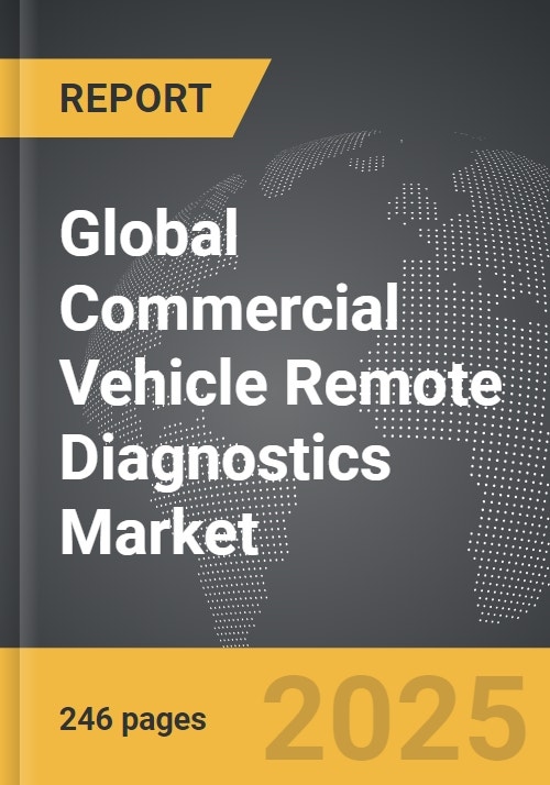 Commercial Vehicle Remote Diagnostics Global Strategic Business Report