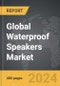 Waterproof Speakers : Global Strategic Business Report - Product Thumbnail Image