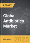 Antibiotics: Global Strategic Business Report- Product Image