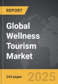 Wellness Tourism - Global Strategic Business Report- Product Image