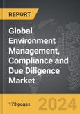 Environment Management, Compliance and Due Diligence - Global Strategic Business Report- Product Image