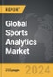 Sports Analytics - Global Strategic Business Report - Product Image