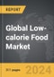 Low-calorie Food: Global Strategic Business Report - Product Thumbnail Image