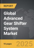 Advanced Gear Shifter System - Global Strategic Business Report- Product Image