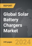 Solar Battery Chargers - Global Strategic Business Report- Product Image
