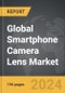 Smartphone Camera Lens - Global Strategic Business Report - Product Thumbnail Image
