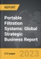 Portable Filtration Systems: Global Strategic Business Report - Product Image