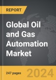 Oil and Gas Automation - Global Strategic Business Report- Product Image