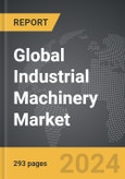 Industrial Machinery - Global Strategic Business Report- Product Image