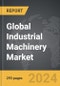 Industrial Machinery: Global Strategic Business Report - Product Image
