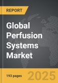 Perfusion Systems - Global Strategic Business Report- Product Image