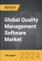 Quality Management Software - Global Strategic Business Report - Product Thumbnail Image