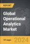 Operational Analytics - Global Strategic Business Report - Product Image