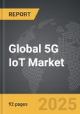 5G IoT - Global Strategic Business Report- Product Image