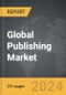 Publishing - Global Strategic Business Report - Product Image