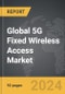 5G Fixed Wireless Access (FWA) - Global Strategic Business Report - Product Thumbnail Image
