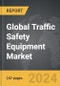 Traffic Safety Equipment - Global Strategic Business Report - Product Thumbnail Image