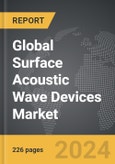 Surface Acoustic Wave (SAW) Devices - Global Strategic Business Report- Product Image
