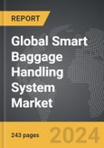 Smart Baggage Handling System: Global Strategic Business Report- Product Image
