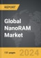 NanoRAM - Global Strategic Business Report - Product Thumbnail Image